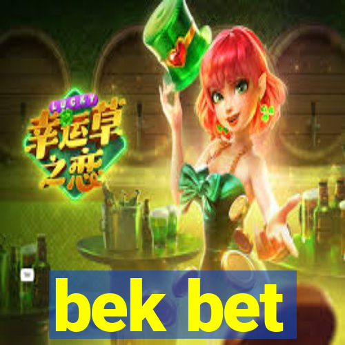 bek bet